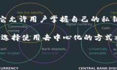 TPWallet 是一个数字资产钱包，具有多种加密货币
