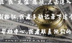 要找到TPWallet中的TRX地址，请按照以下步骤进行操