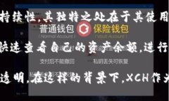 xch在tpwallet上是什么链xch是Chia Network的本地代币，